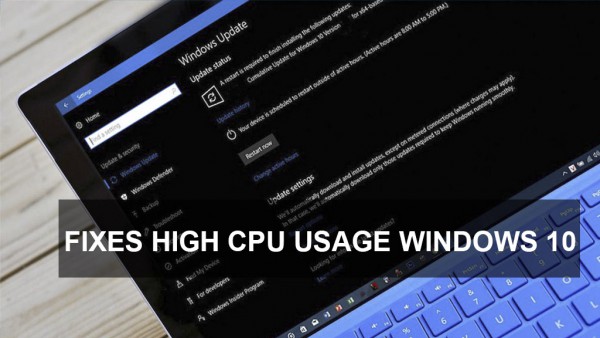 khắc phục lỗi CPU cao trên Windows 10